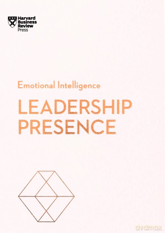 Leadership Presence [KSIĄŻKA]