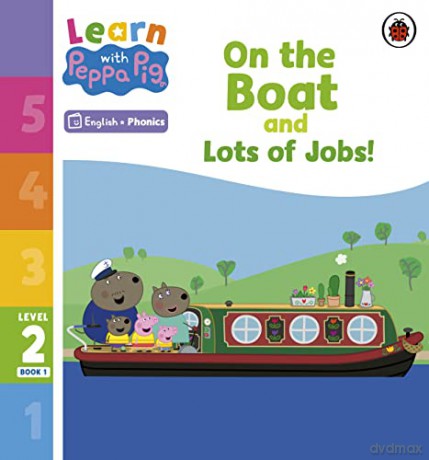 Learn with Peppa Phonics Level 2 Book 1 - On the Boat and Lots of Jobs! - Peppa Pig [KSIĄŻKA]