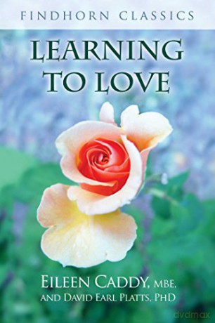 Learning to Love - Eileen Caddy [KSIĄŻKA]