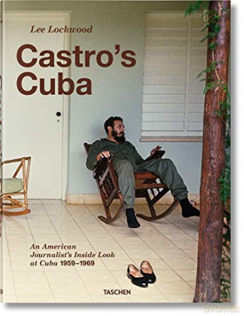 Lee Lockwood. Castro's Cuba. 1959-1969 - Lee Lockwood [KSIĄŻKA]
