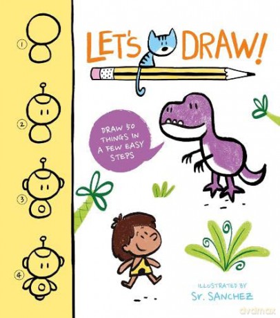 Let's Draw!: Draw 50 Things in a Few Easy Steps - Lisa Regan [KSIĄŻKA]