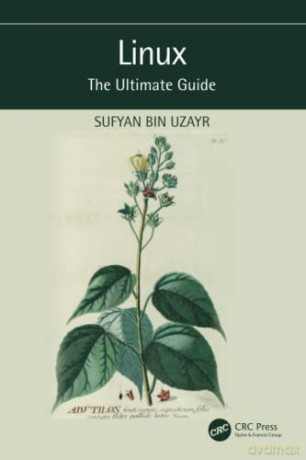 Linux: The Ultimate Guide - Sufyan bin Uzayr [KSIĄŻKA]