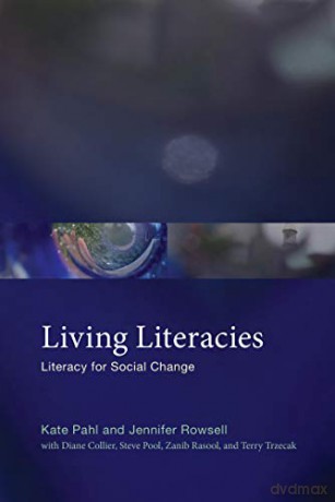 Living Literacies: Literacy for Social Change - Kate Pahl [KSIĄŻKA]