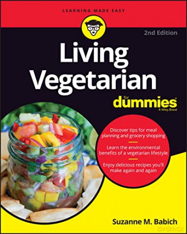 Living Vegetarian For Dummies - Suzanne M. Babich [KSIĄŻKA]