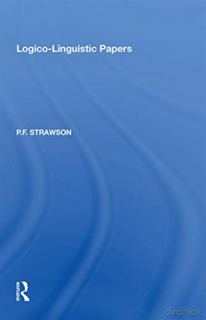 Logico-Linguistic Papers - P.F. Strawson [KSIĄŻKA]