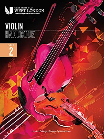London College of Music Violin Handbook 2021: Step 2 - London College of Music Examinations [KSIĄŻKA]