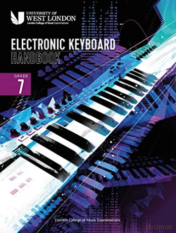 London College of Music: Electronic Keyboard Handbook 2021: grade 7 - London College of Music Examinations [KSIĄŻKA]
