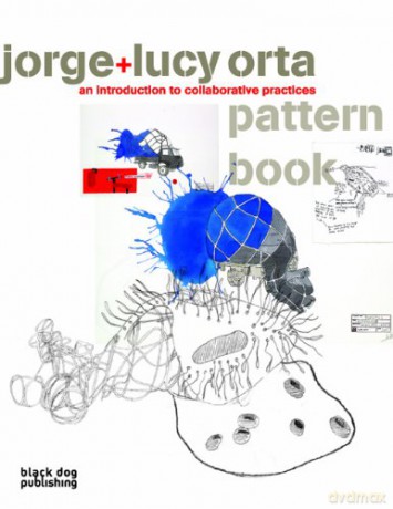 Lucy +Jorge Orta Pattern Book: An Introduction to Collaborative Practices - Lucy Orta [KSIĄŻKA]