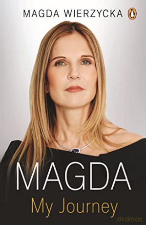 Magda: How I Survived and Thrived In Business and Life - Magda Wierzycka [KSIĄŻKA]
