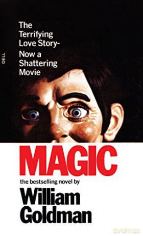 Magic: A Novel - William Goldman [KSIĄŻKA]