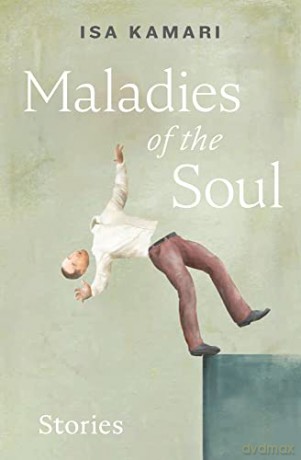 Maladies of the Soul - Isa Kamari [KSIĄŻKA]