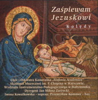 Zaśpiewam Jezuskowi. Kolędy [CD]