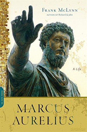 Marcus Aurelius: A Life - Frank McLynn [KSIĄŻKA]