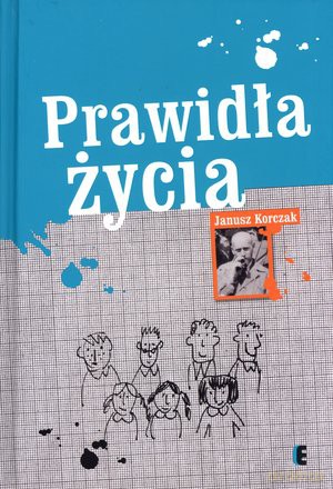 Prawidła Życia wydanie 2 (twarda) - Janusz Korczak [KSIĄŻKA]