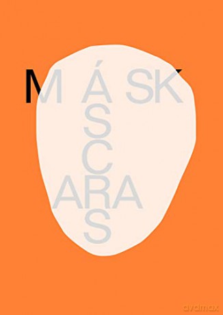 Masks/Máscaras - Guilherme Blanc [KSIĄŻKA]