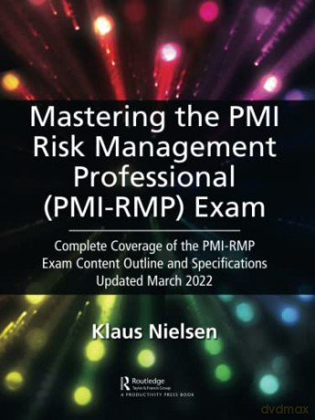 Mastering the PMI Risk Management Professional - Klaus Nielsen [KSIĄŻKA]
