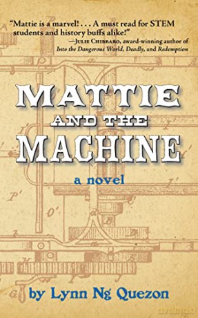 Mattie and the Machine - Lynn Ng Quezon [KSIĄŻKA]