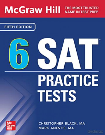 McGraw Hill 6 SAT Practice Tests, Fifth Edition - Christopher Black [KSIĄŻKA]