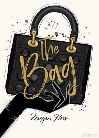 Megan Hess: The Bag - Megan Hess [KSIĄŻKA]