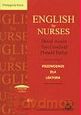 English for Nurses Podręcznik dla studentów i pielęgniarek [KSIĄŻKA]+[CD]