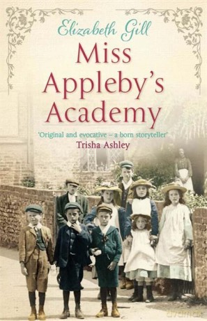 Miss Appleby's Academy - Elizabeth Gill [KSIĄŻKA]