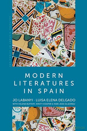 Modern Literatures in Spain - Jo Labanyi [KSIĄŻKA]