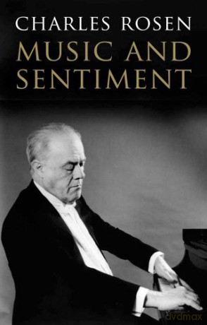 Music and Sentiment - Charles Rosen [KSIĄŻKA]