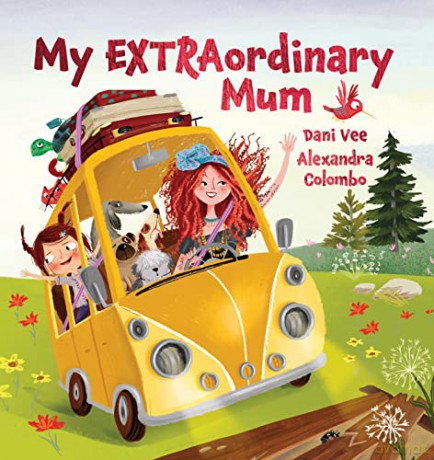 My EXTRAordinary Mum - Dani Vee [KSIĄŻKA]