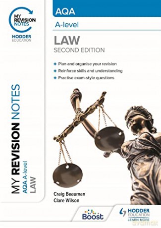 My Revision Notes: AQA A Level Law Second Edition - Craig Beauman [KSIĄŻKA]