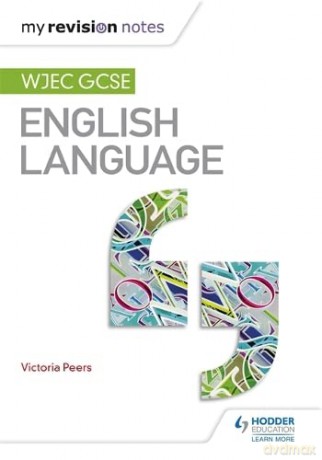 My Revision Notes: WJEC GCSE English Language - Victoria Peers [KSIĄŻKA]