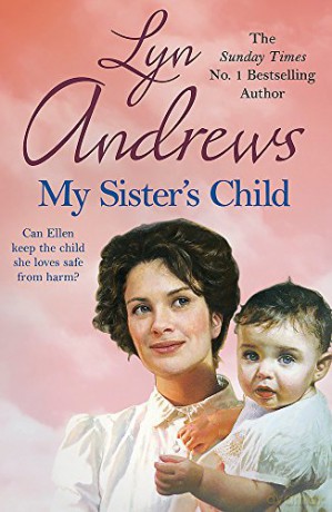 My Sister's Child: A gripping saga of danger, abandonment and undying devotion - Lyn Andrews [KSIĄŻKA]