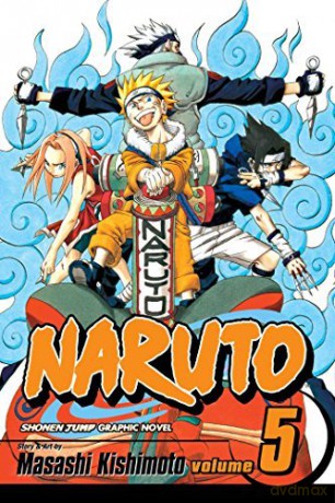 Naruto: Volume 5 - Masashi Kishimoto [KOMIKS]