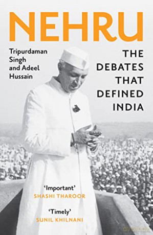 Nehru: The Debates that Defined India - Tripurdaman Singh [KSIĄŻKA]