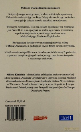 Matka Świętego. Poruszające świadectwo Marianny Popiełuszko - Milena Kindziuk [KSIĄŻKA]