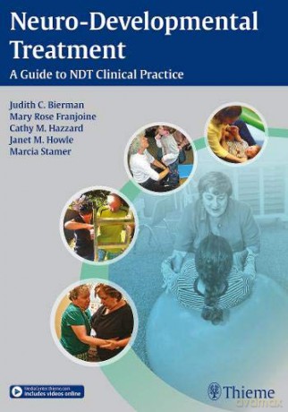 Neuro-Developmental Treatment: A Guide to NDT Clinical Practice - Judith C. Bierman [KSIĄŻKA]