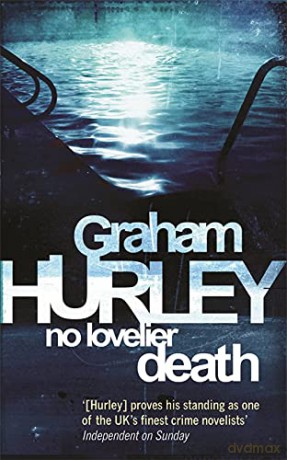 No Lovelier Death: 9 - Graham Hurley [KSIĄŻKA]