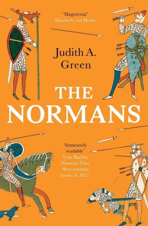 Normans: Power, Conquest and Culture in 11th Century Europe - Green [KSIĄŻKA]