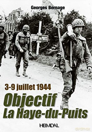 Objectif La Haye-du-Puits: 3-9 juillet 1944 - Georges Bernage [KSIĄŻKA]
