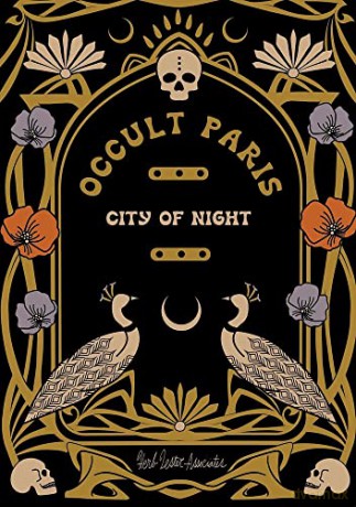 Occult Paris: City Of Night - Herb Lester Associates [KSIĄŻKA]