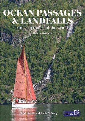 Ocean Passages and Landfalls: Cruising routes of the world - Rod Heikell [KSIĄŻKA]