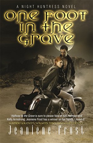 One Foot in the Grave: A Night Huntress Novel - Jeaniene Frost [KSIĄŻKA]