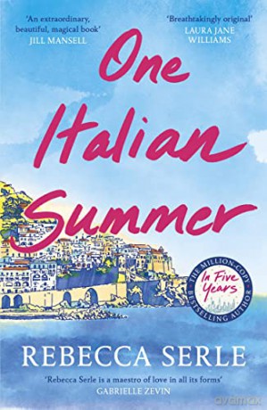One Italian Summer: the instant New York Times bestseller - Rebecca Serle [KSIĄŻKA]