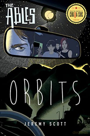 Orbits: The Ables, Book 4 - Jeremy Scott [KSIĄŻKA]