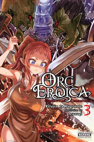 Orc Eroica, Vol. 3 - Asanagi [KSIĄŻKA]