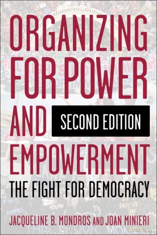 Organizing for Power and Empowerment: The Fight for Democracy - Jacqueline Mondros [KSIĄŻKA]