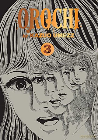 Orochi: The Perfect Edition, Vol. 3: Volume 3 - Kazuo Umezz [KOMIKS]