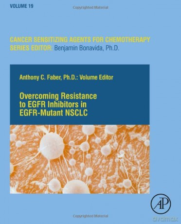 Overcoming Resistance to EGFR Inhibitors in EGFR-Mutant NSCLC - Anthony Faber [KSIĄŻKA]