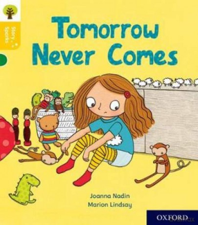 Oxford Reading Tree Story Sparks: Oxford Level 5: Tomorrow Never Comes - Joanna Nadin [KSIĄŻKA]
