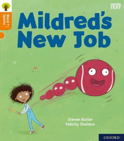 Oxford Reading Tree Word Sparks: Level 6: Mildred's New Job - Steven Butler [KSIĄŻKA]