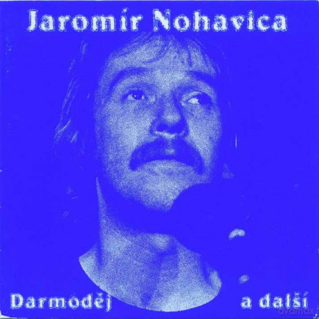 Jaromir Nohavica: Darmodej a Dalsi [CD]